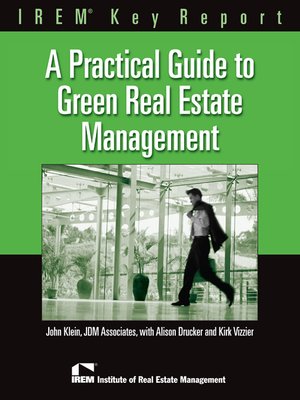 cover image of A Practical Guide to Green Real Estate Management